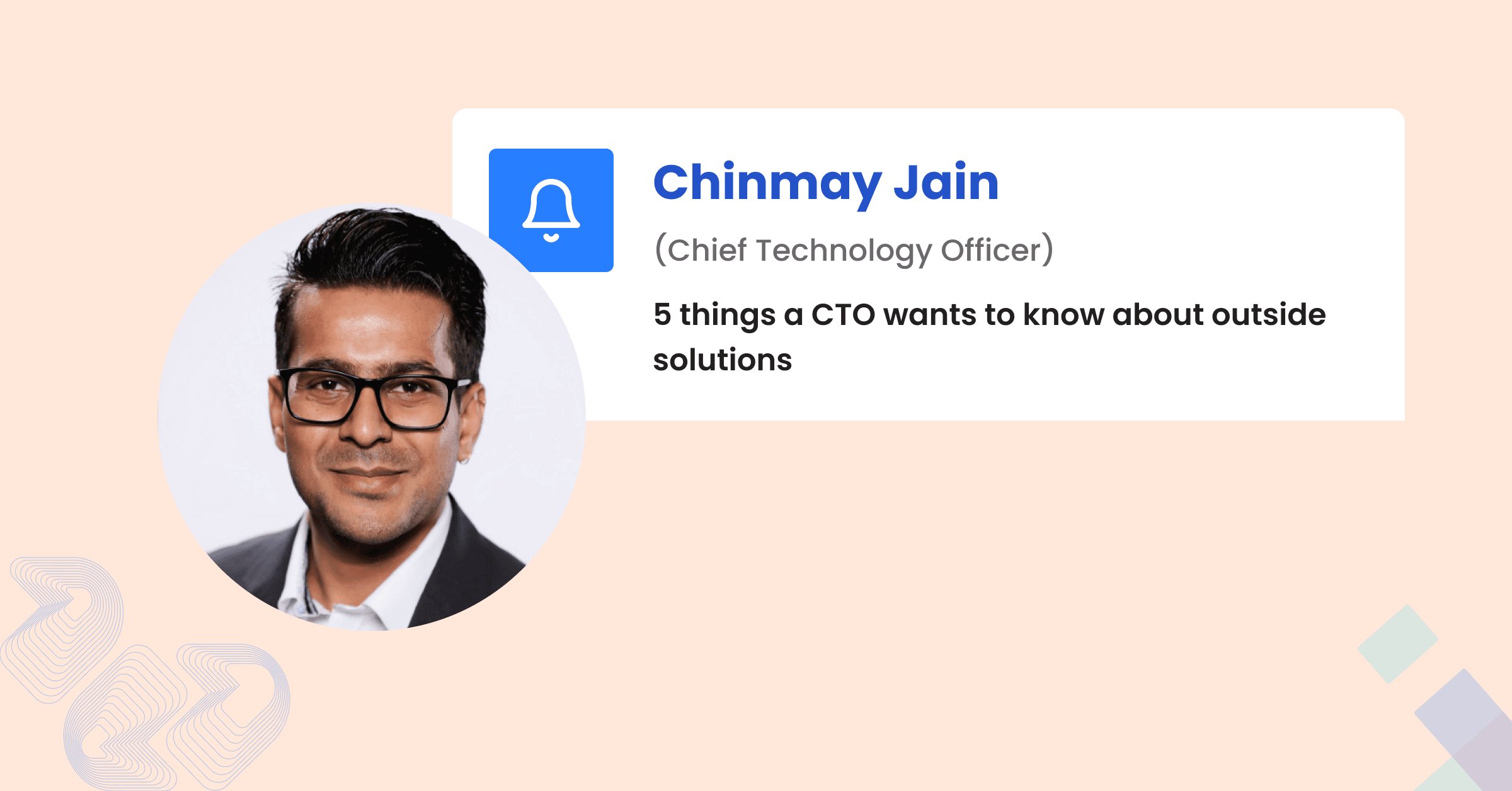5 things a CTO wants to know about outside solutions